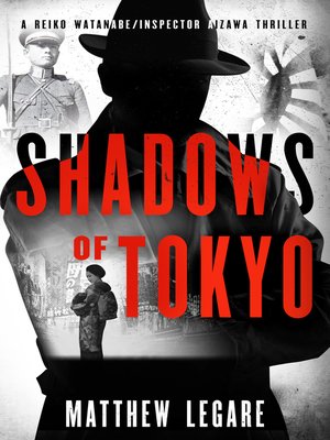 cover image of Shadows of Tokyo (Reiko Watanabe/Inspector Aizawa Book 1)